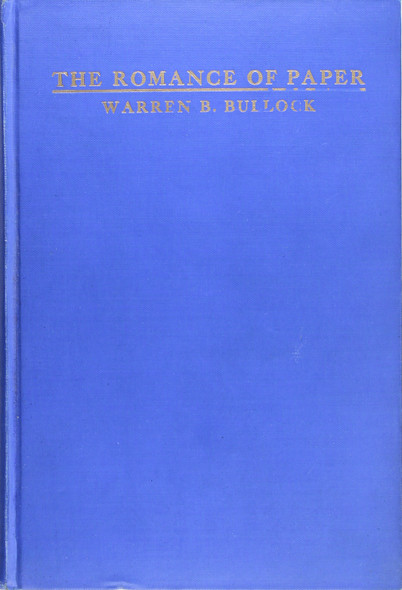 The Romance of Paper front cover by Warren B. Bullock