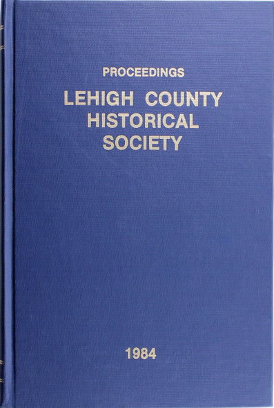 Proceedings of the Lehigh County Historical Society Volume 36 front cover