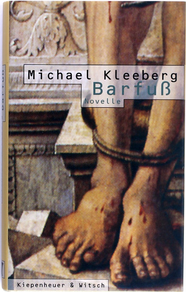 Barfuss: Novelle (German Edition) front cover by Michael Kleeberg, ISBN: 3462023993