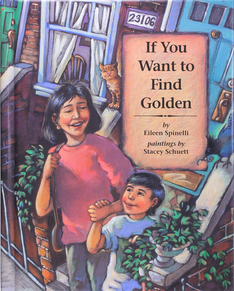 If You Want to Find Golden front cover by Eileen Spinelli, ISBN: 0807535850