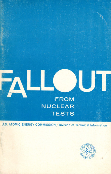 Fallout from Nuclear Tests front cover by Cyril L. Comar
