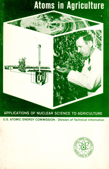 Atoms in Agriculture : Applications of Nuclear Science to Agricuture front cover by Thomas S. Osborne