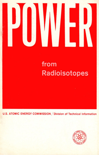 Power from Radioisotopes front cover by Mead, Robert L. Corliss, William R.