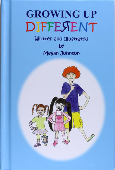 Growing Up Different front cover by Megan Johnson, ISBN: 0578049406