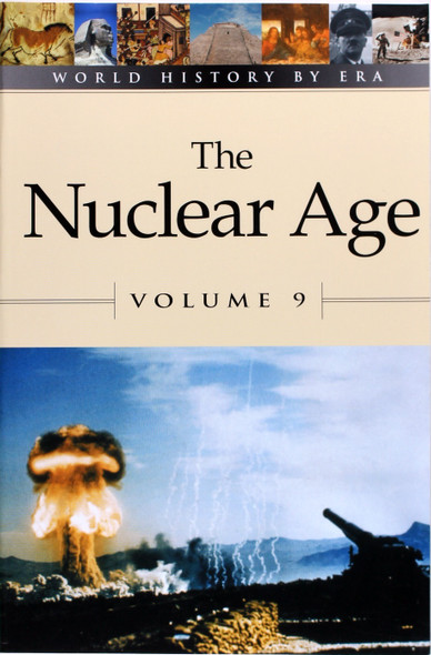 World History by Era - Vol. 9 The Nuclear Age (paperback edition) front cover by Terry O'Neill, ISBN: 0737707704