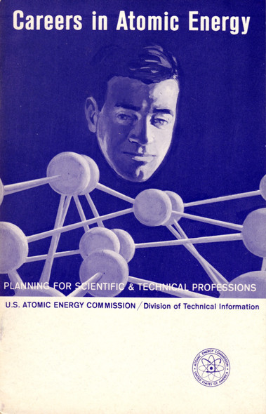 Careers in Atomic Energy: Planning for Scientific & Technical Professions front cover by Loyce J. McIlhenny