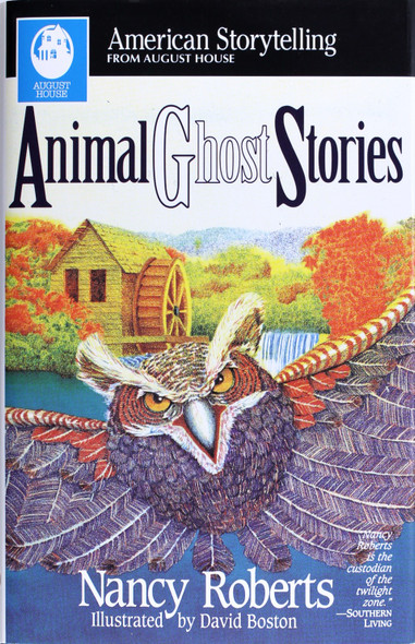 Animal Ghost Stories front cover by Nancy Roberts, ISBN: 0874834015