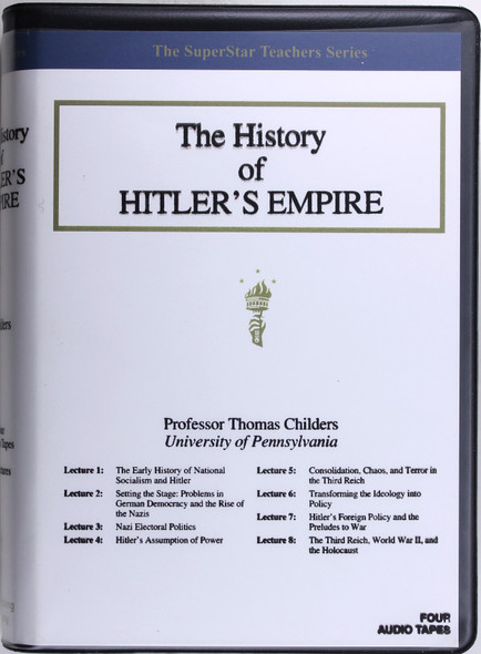 A History of Hitler's Empire (The Teaching Company  Great Courses) front cover by Thomas Childers, ISBN: 156585229X