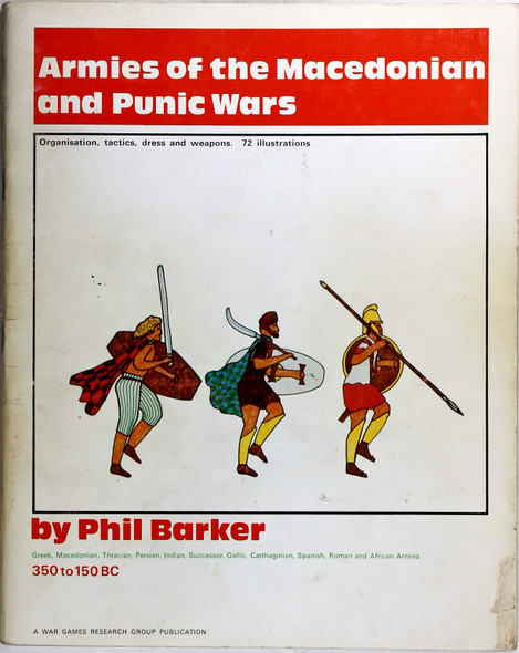 Armies of the Macedonian and Punic Wars 350-150 BC front cover by Phil Barker