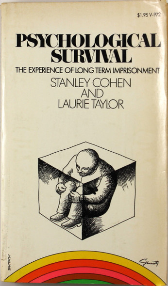 Psychological survival: The experience of long-term imprisonment front cover by Stanley Cohen, Laurie Taylor, ISBN: 0394719727