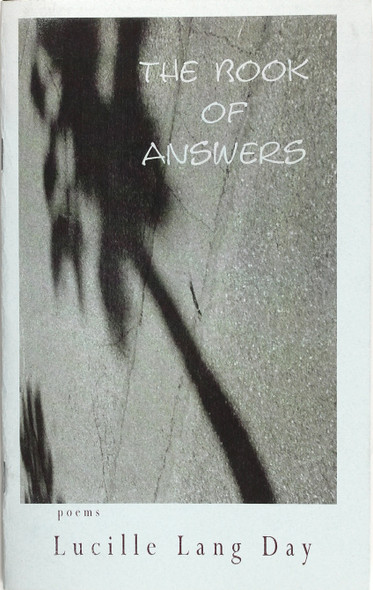 The Book of Answers: Poems front cover by Lucille Lang Day, ISBN: 1599240890