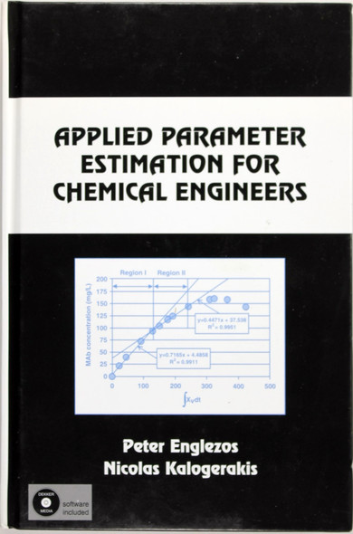 Applied Parameter Estimation for Chemical Engineers (Chemical Industries) front cover by Peter Englezos,  Nicolas Kalogerakis, ISBN: 082479561X