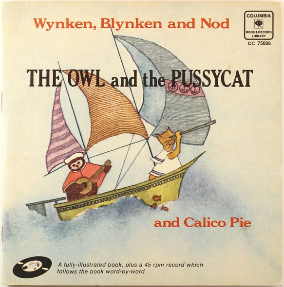 Wynken, Blynken and Nod: The Owl and the Pussycat and Calico Pie front cover