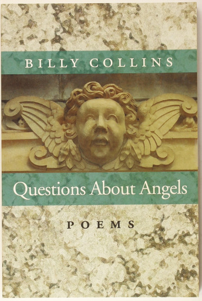 Questions About Angels: Poems (Pitt Poetry Series) front cover by Billy Collins, ISBN: 0822956985
