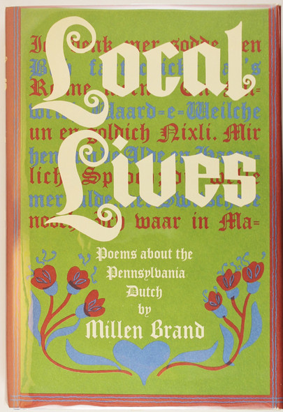Local Lives: Poems about the Pennsylvania Dutch front cover by Millen Brand, ISBN: 0517519984