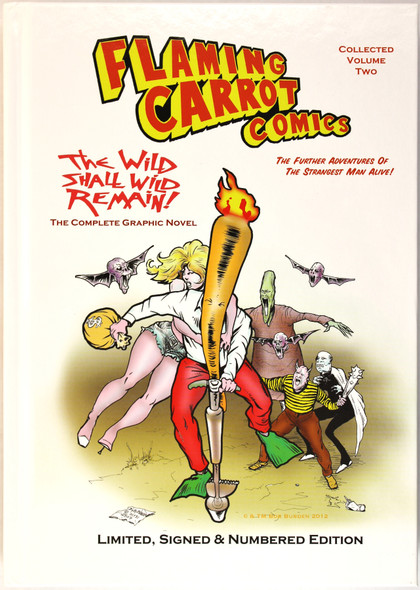 Flaming Carrot Comics Collected Limited Signed & Numbered Edition Volume 2 front cover by Bob Burden, ISBN: 193500235X