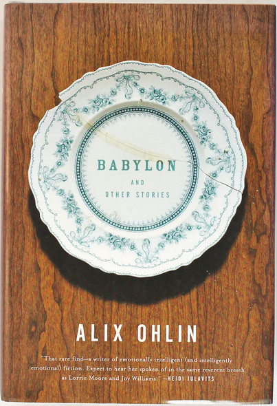 Babylon and Other Stories front cover by Alix Ohlin, ISBN: 0375415254