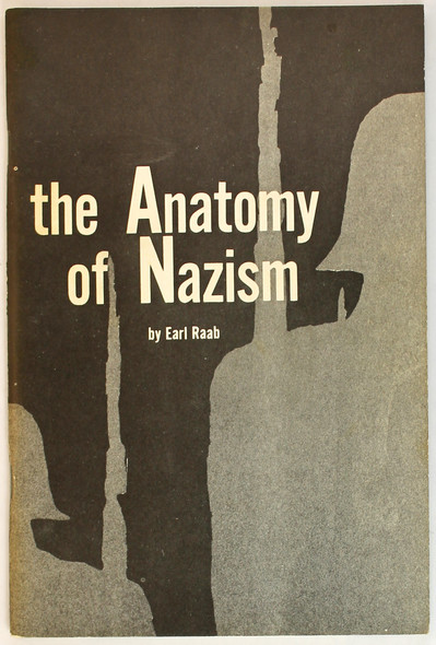 Anatomy of Nazism front cover by Earl Raab, ISBN: 0884640132