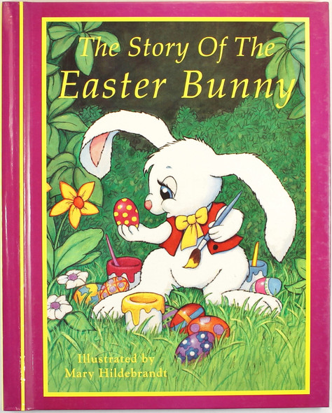Story of the Easter Bunny (Through the Magic Window) front cover by Katie Campbell, ISBN: 0881012777