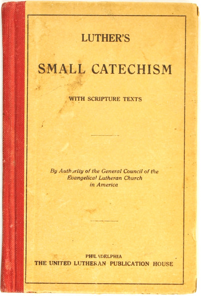 Small Catechism with Scripture Texts front cover by Martin Luther