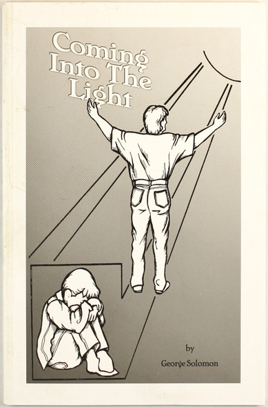 Coming Into the Light front cover by George Solomon, ISBN: 0966983602