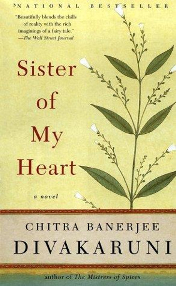 Sister of My Heart front cover by Chitra Divakaruni, ISBN: 038548951X