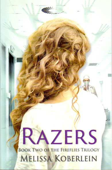 Razers 2 Fireflies front cover by Melissa Koberlein, ISBN: 0989142523