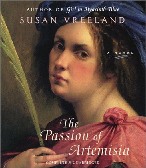 Passion of Artemisia (CD) front cover by Susan Vreeland, ISBN: 1565115260