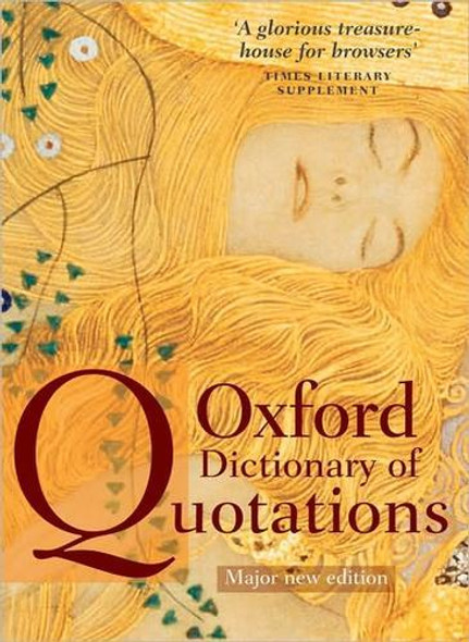 Oxford Dictionary of Quotations front cover by Oxford, ISBN: 0199237174