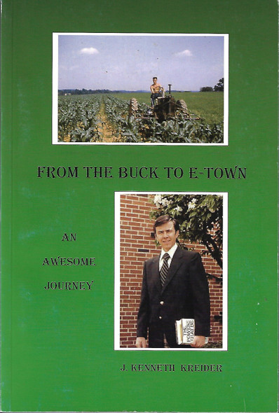 From The Buck To E-Town: An Awesome Journey front cover by J. Kenneth Kreider