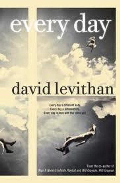Every Day front cover by David Levithan, ISBN: 0307931889