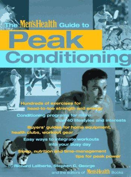 The Men's Health Guide to Peak Conditioning front cover by Richard Laliberte, Stephen C. George, ISBN: 0875963234