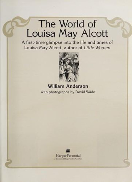 The World of Louisa May Alcott front cover by William Anderson, ISBN: 0060951567