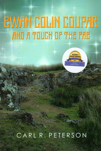 Ewan Colin Coupar and a Touch of the Fae (Volume 1) front cover by Carl R. Peterson, ISBN: 1539592502