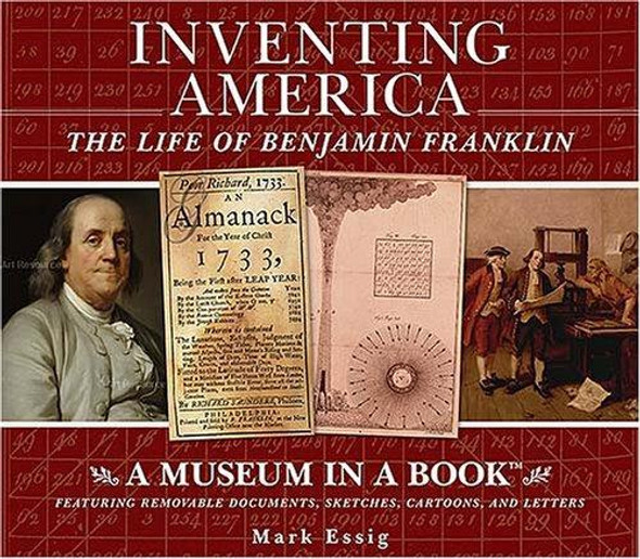 Inventing America: the Life of Benjamin Franklin front cover by Mark Essig, ISBN: 1401602371
