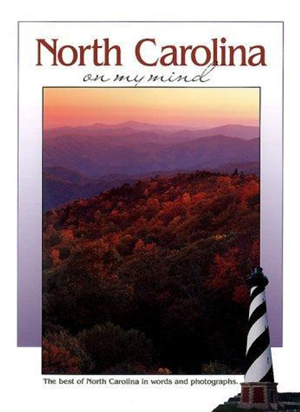 North Carolina on My Mind (America on My Mind) front cover by Falcon Press, ISBN: 1560446854
