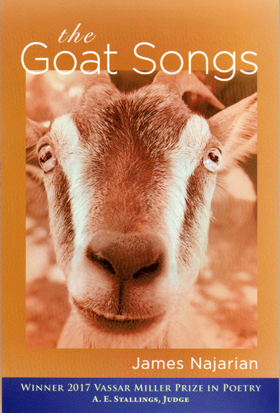 The Goat Songs (Vassar Miller Prize in Poetry) front cover by James Najarian, ISBN: 1574417177