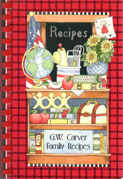 G.W. Carver Family Recipes front cover by G.W. Carver Elementary School