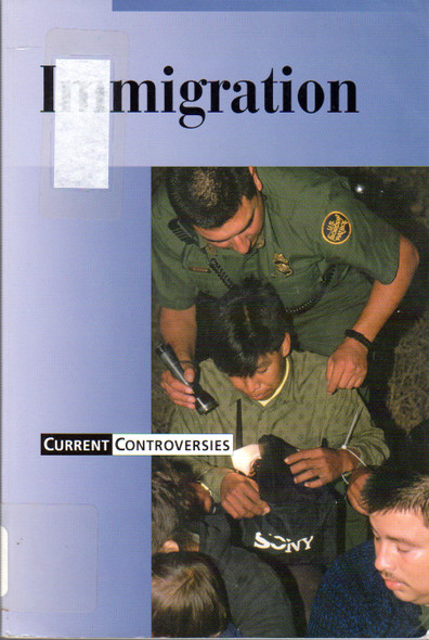 Immigration (Current Controversies) front cover by Louise I. Gerdes, ISBN: 0737727802