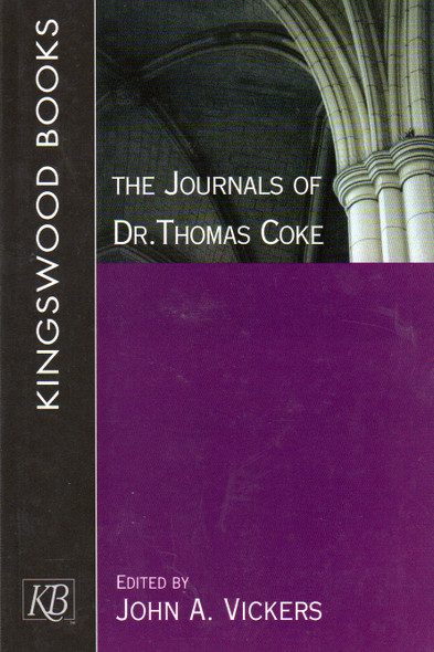 The Journals of Dr. Thomas Coke front cover by John A. Vickers, ISBN: 0687054214