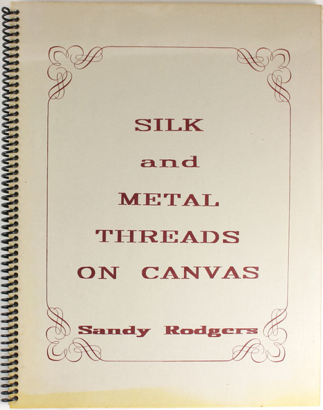 Silk and Metal Threads On Canvas front cover by Sandy Rodgers