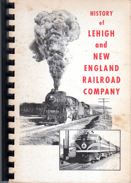History Of The Lehigh and New England Railroad Company front cover by Randolph L. Kulp