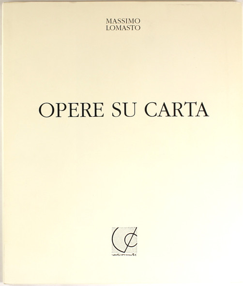 Opere su Carta / Works on Paper front cover by Massimo Lomasto