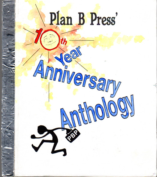 Plan B Press' 10th Year Anniversary Anthology front cover by Plan B Press