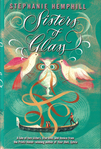 Sisters of Glass front cover by Stephanie Hemphill, ISBN: 0375861092