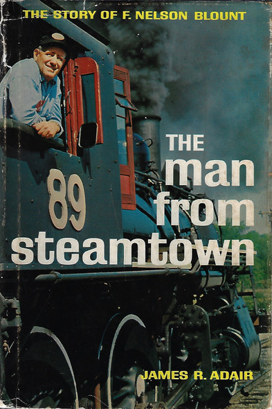 The Man from Steamtown front cover by F. Nelson Blount, James R. Adair