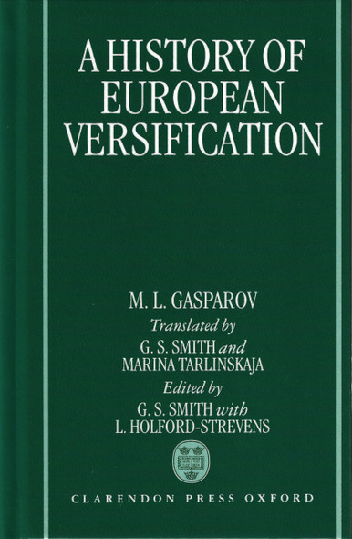A History of European Versification front cover by M. L. Gasparov, ISBN: 0198158793