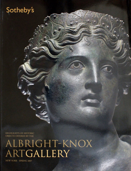 Highlights of Historic Objects Offered by the Albright-Knox Art Gallery, Spring 2007 front cover by Sotheby's