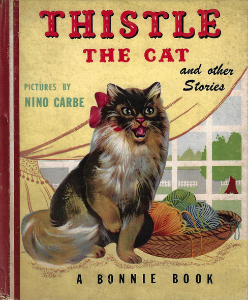 Thistle the Cat and Other Stories (A Bonnie Book) front cover by Nino Carbe