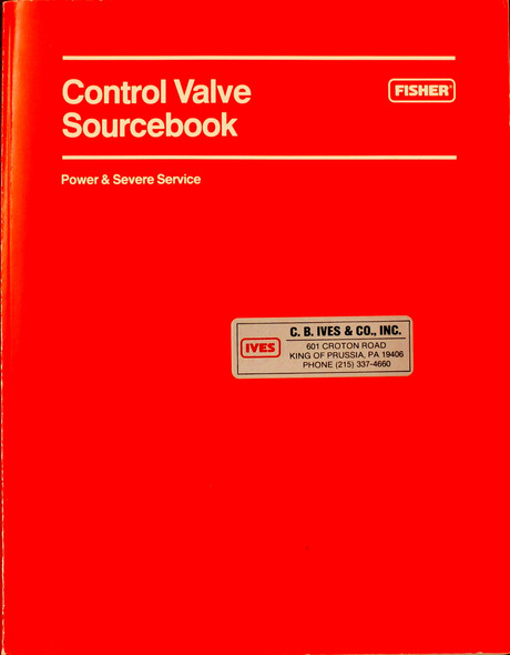 Control Valve Sourcebook: Power & Severe Service front cover by Fisher Controls International